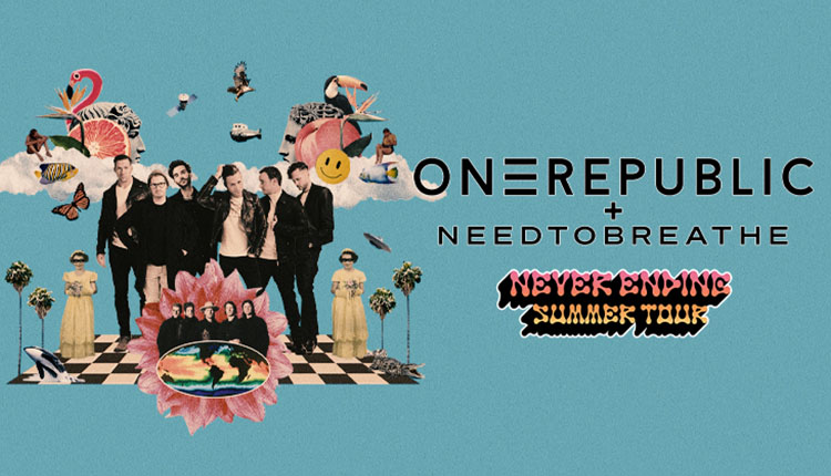 NEEDTOBREATHE setlist for opening night of the OneRepublic never endi